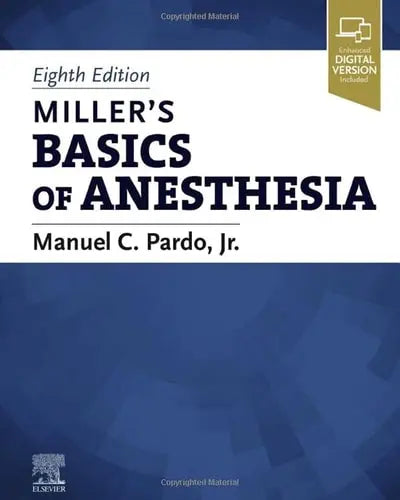 Miller's Basics of Anesthesia by Manuel Pardo 8th Edition ISBN 9780323796774