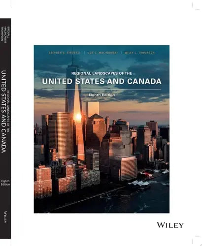 Regional Landscapes of the US and Canada by Stephen S. Birdsall ISBN: 978-1118790342