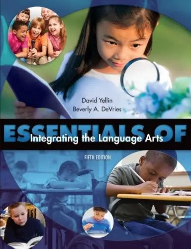 Essentials of Integrating the Language Arts by David Yellin ISBN: 978-1621590309