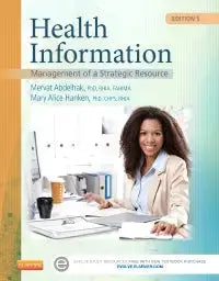 Health Information Management of a Strategic Resource by Mervat Abdelhak 5th Edition ISBN 9780323263481