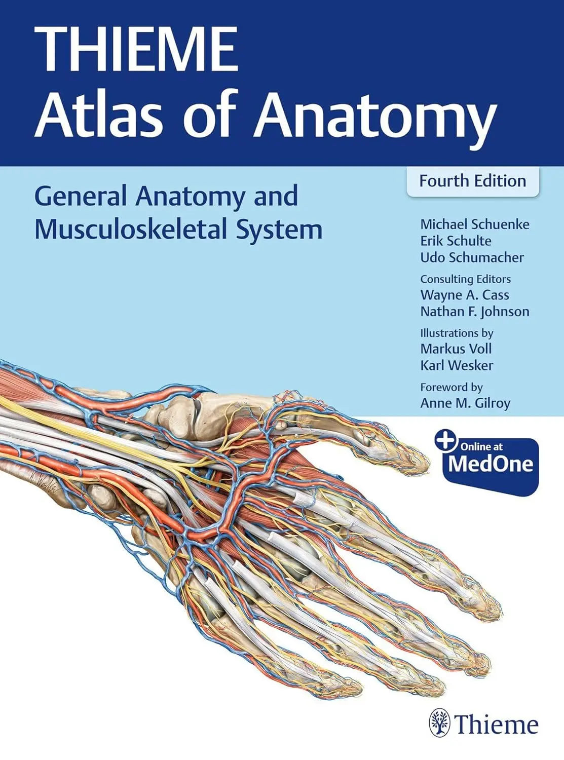 General Anatomy and Musculoskeletal System (THIEME Atlas of Anatomy) by Michael Schuenke ISBN: 978-1684205899