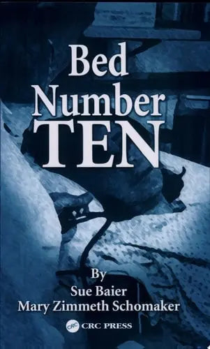 Bed Number Ten by Sue Baier ISBN: 978-0849342707