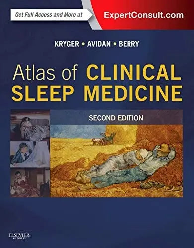 Atlas of Clinical Sleep Medicine by Meir H. Kryger 2nd Edition ISBN 9780323187275