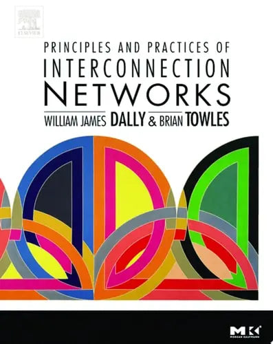 Principles and Practices of Interconnection Networks by Dally 1st Edition ISBN 9780122007514