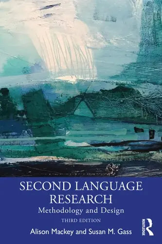 Second Language Research Methodology and Design ISBN: 978-1032036632