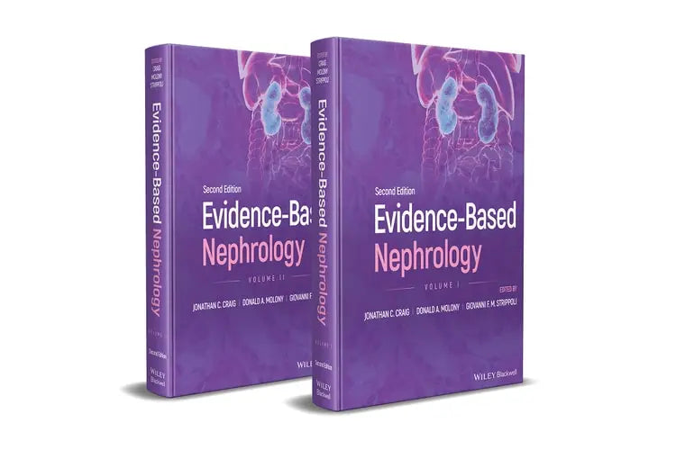 Evidence-Based Nephrology, 2 Volume Set by Jonathan C. Craig ISBN: 978-1119105923