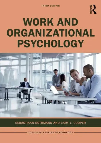 Work and Organizational Psychology by Sebastiaan Rothmann ISBN: 978-1032064918