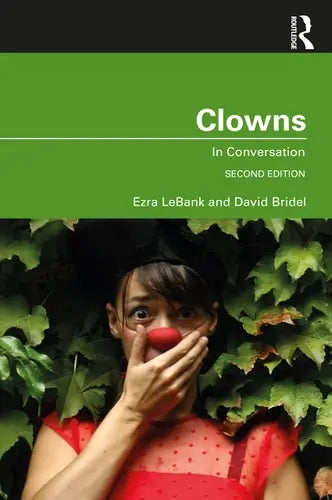 Clowns In Conversation by Ezra LeBank ISBN: 978-1032065601