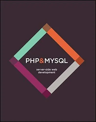 PHP & MySQL Server-side Web Development by Jon Duckett ISBN: 978-1119149224