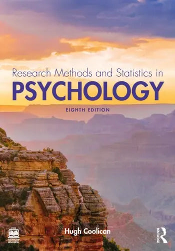 Research Methods and Statistics in Psychology by Hugh Coolican ISBN: 978-1032105666