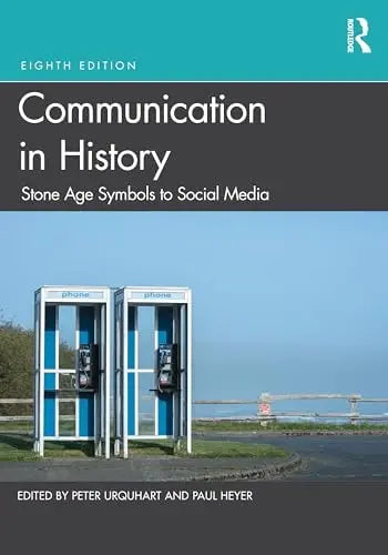 Communication in History Stone Age Symbols to Social Media ISBN: 978-1032161754