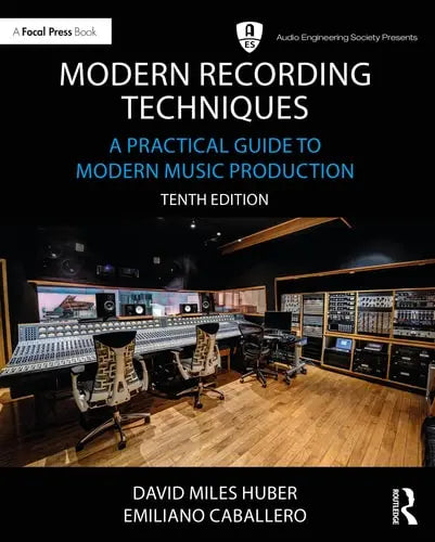 Modern Recording Techniques A Practical Guide to Modern Music Production ISBN: 978-1032197159