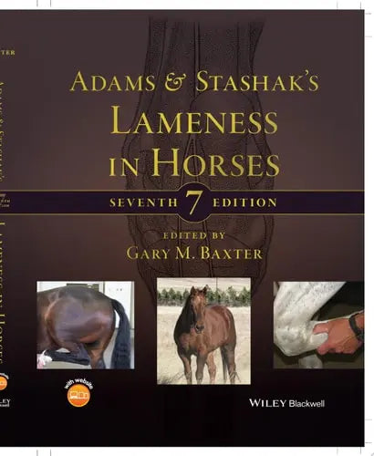 Adams and Stashak's Lameness in Horses by Gary M. Baxter ISBN: 978-1119276685