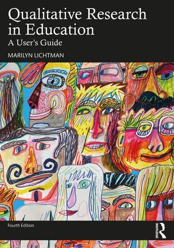 Qualitative Research in Education A User's Guide ISBN: 978-1032251745