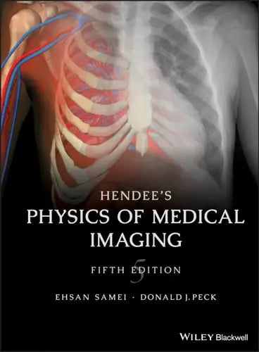 Hendee's Physics of Medical Imaging by Ehsan Samei 978-0470552209