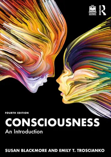 Consciousness An Introduction by Susan Blackmore ISBN: 978-1032292564