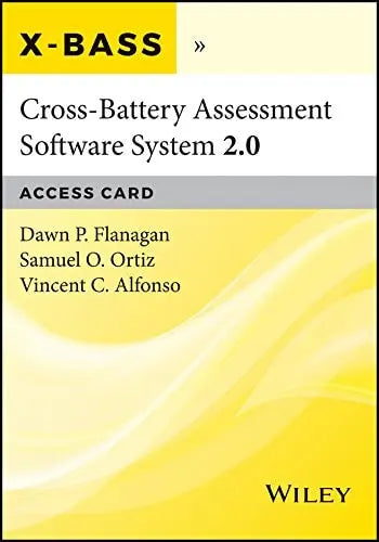 Cross-Battery Assessment Software System 2.0 (X-BASS 2.0) Access Card by Dawn P. Flanagan ISBN: 978-1119389088