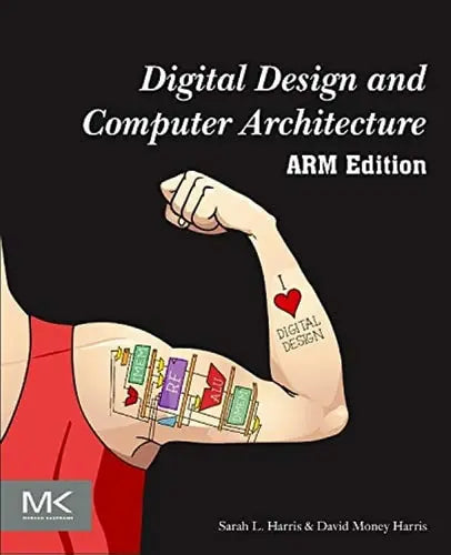 Digital Design and Computer Architecture: ARM Edition by Harris 1st Edition ISBN 9780128000564