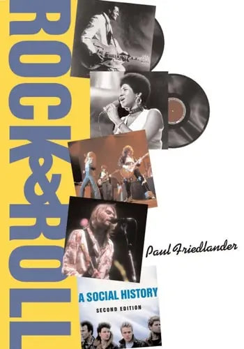 Rock And Roll A Social History by Paul Friedlander 978-0813343068