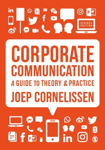 Corporate Communication A Guide to Theory and Practice by Joep Cornelissen ISBN: 978-1529600025