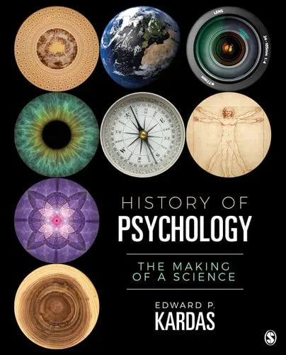 History of Psychology The Making of a Science by Edward P. Kardas ISBN: 978-1071806098
