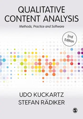 Qualitative Content Analysis Methods, Practice and Software by Udo Kuckartz ISBN: 978-1529609134