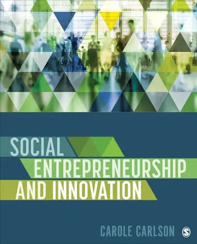 Social Entrepreneurship and Innovation by Carole Carlson ISBN 978-1071811597
