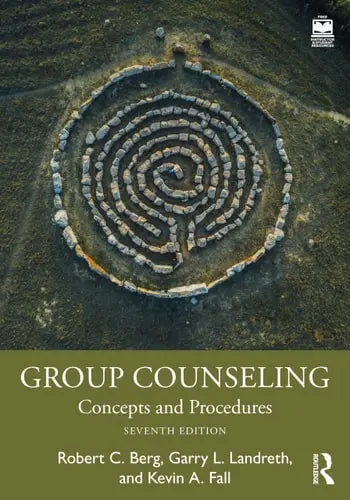 Group Counseling Concepts and Procedures ISBN: 978-1032494937