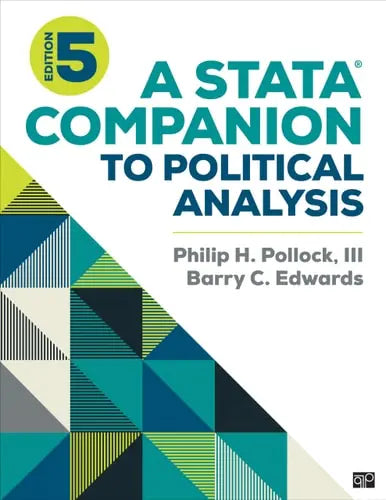 A Stata® Companion to Political Analysis by Philip H. Pollock (III.) ISBN: 978-1071815045