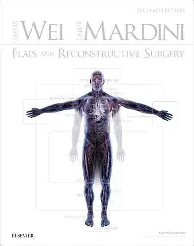 Flaps and Reconstructive Surgery by Fu-Chan Wei 2nd Edition ISBN 9780323243223