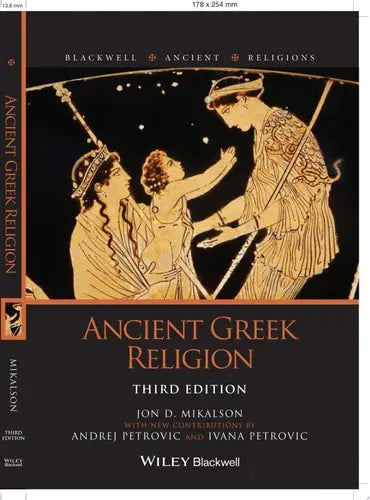 Ancient Greek Religion by Jon D. Mikalson ISBN: 978-1119565628