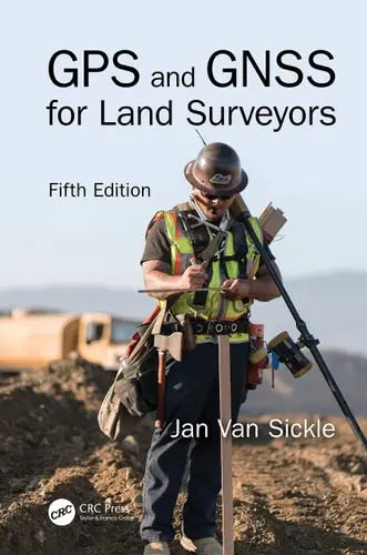 GPS and GNSS for Land Surveyors 5th ISBN 978-1032521022