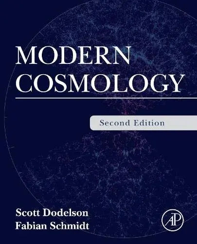 Modern Cosmology by Scott Dodelson 2nd Edition ISBN 9780128159484