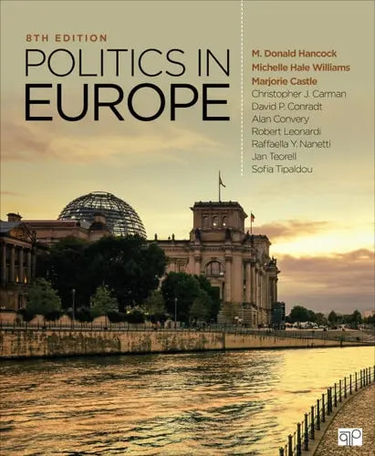 Politics in Europe by M. Donald Hancock ISBN: 978-1071844298
