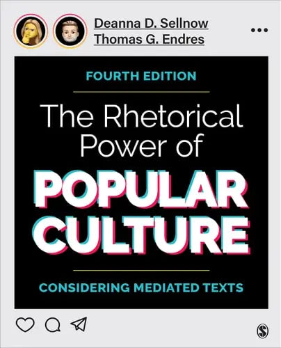 The Rhetorical Power of Popular Culture Considering Mediated Texts ISBN: 978-1071851548