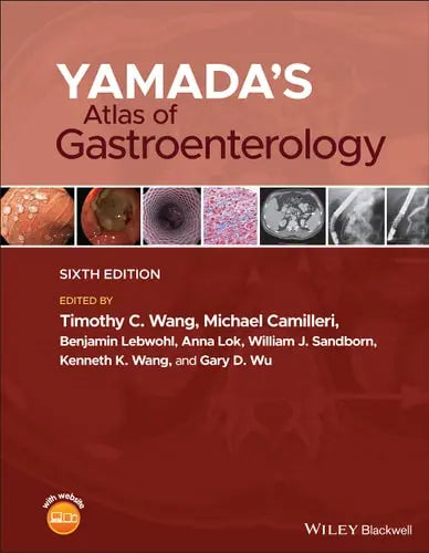 Yamada's Atlas of Gastroenterology by Timothy C. Wang ISBN: 978-1119600428