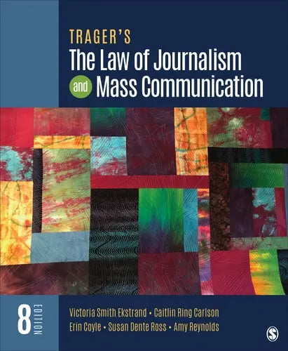 Trager′s the Law of Journalism and Mass Communication by Victoria Smith Ekstrand ISBN: 978-1071857922