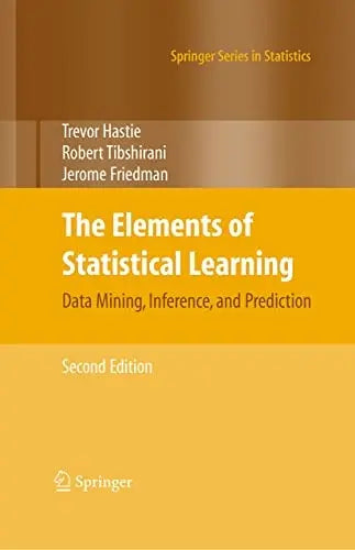 Elements of Statistical Learning Data Mining, Inference, and Prediction, Second Edition by Trevor Hastie 978-0387848570
