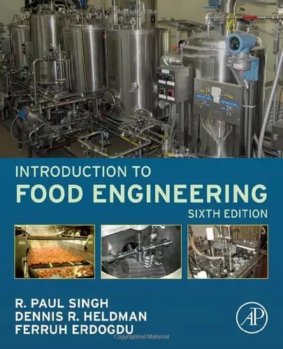 Introduction to Food Engineering by R. Paul Singh 6th Edition ISBN 9780128231296