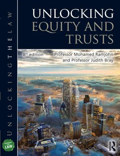 Unlocking Equity and Trusts by Mohamed Ramjohn ISBN: 978-1032599328