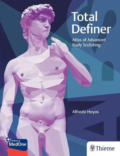 Total Definer Atlas of Advanced Body Sculpting by Alfredo Hoyos ISBN: 978-1684202553