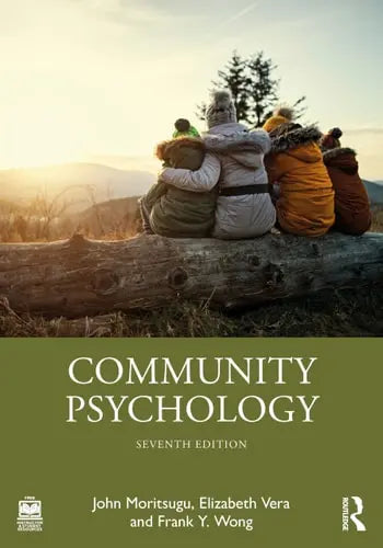 Community Psychology 7th by John Moritsugu ISBN 978-1032657653
