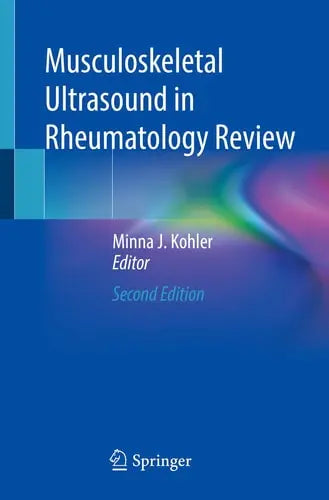 Musculoskeletal Ultrasound in Rheumatology Review by Minna J. Kohler ISBN: 978-3030735548