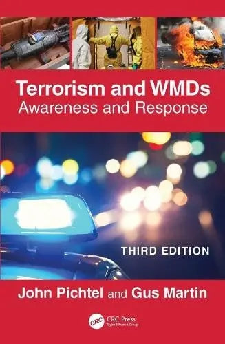 Terrorism and WMDs Awareness and Response by John Pichtel ISBN: 978-1032743370