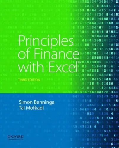 Principles of Finance with Excel by Simon Benninga 3rd Edition ISBN 9780190296384