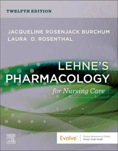 Lehne's Pharmacology for Nursing Care by Jacqueline Rosenjack Burchum 978-0443107108