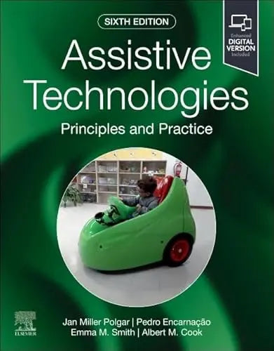 Assistive Technologies Principles and Practice by Jan Miller Polgar 978-0443109690