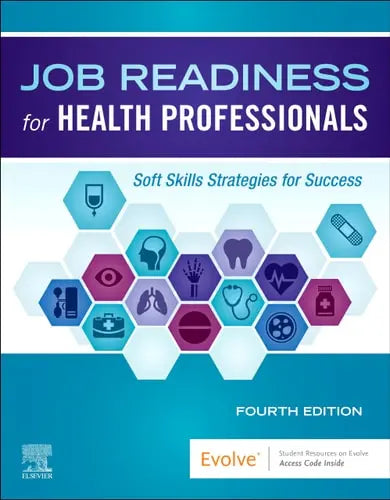 Job Readiness for Health Professionals Soft Skills Strategies for Success by Elsevier Inc 978-0443111082
