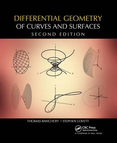 Differential Geometry of Curves and Surfaces by Thomas F. Banchoff ISBN: 978-1032919980