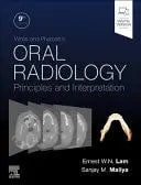 White and Pharoah's Oral Radiology Principles and Interpretation by Ernest Lam 978-0443118715